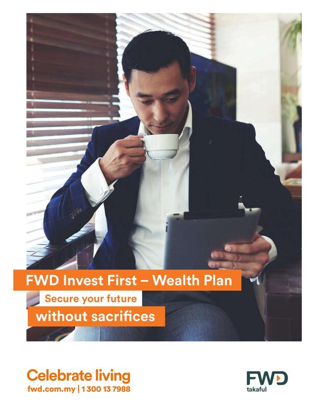 Invest First - Wealth Plan FWD Takaful